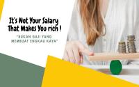 It's Not Your Salary That Makes You Rich